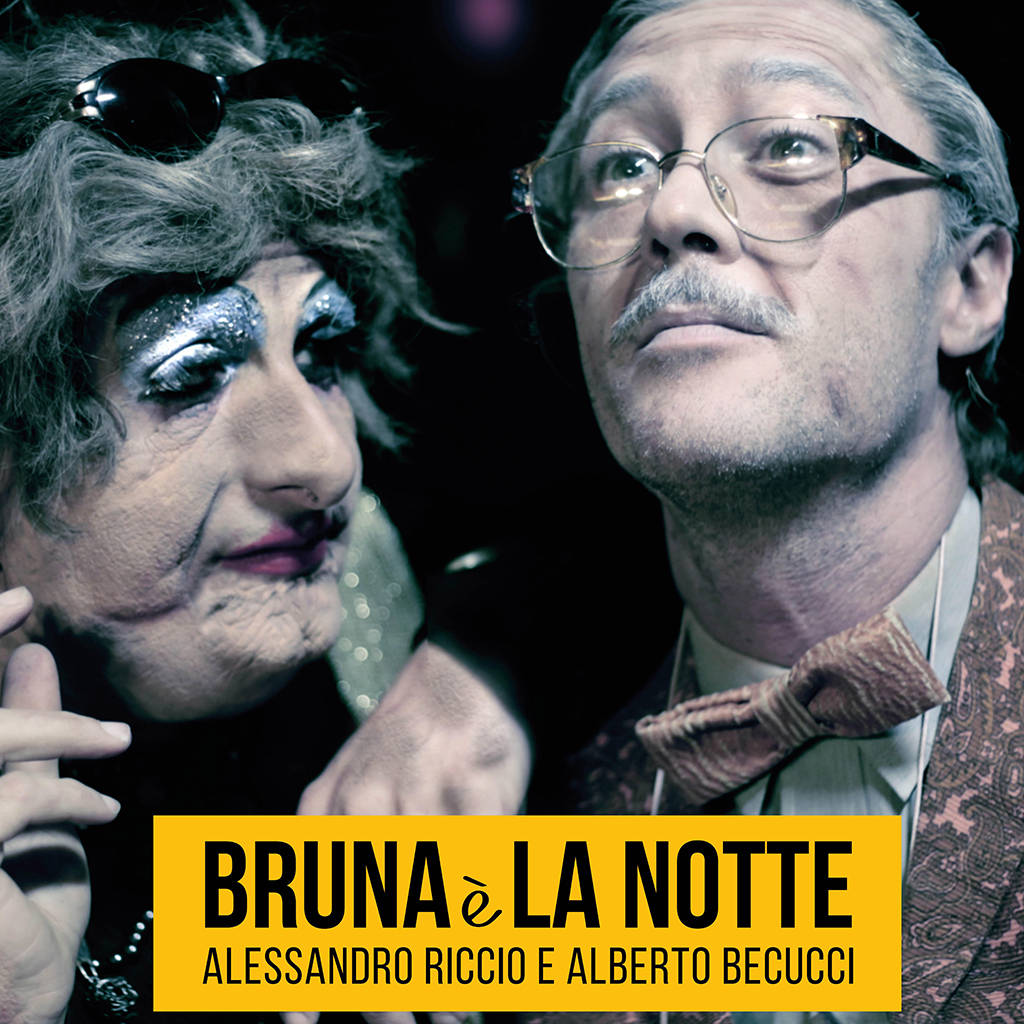 BRUNA E' LA NOTTE